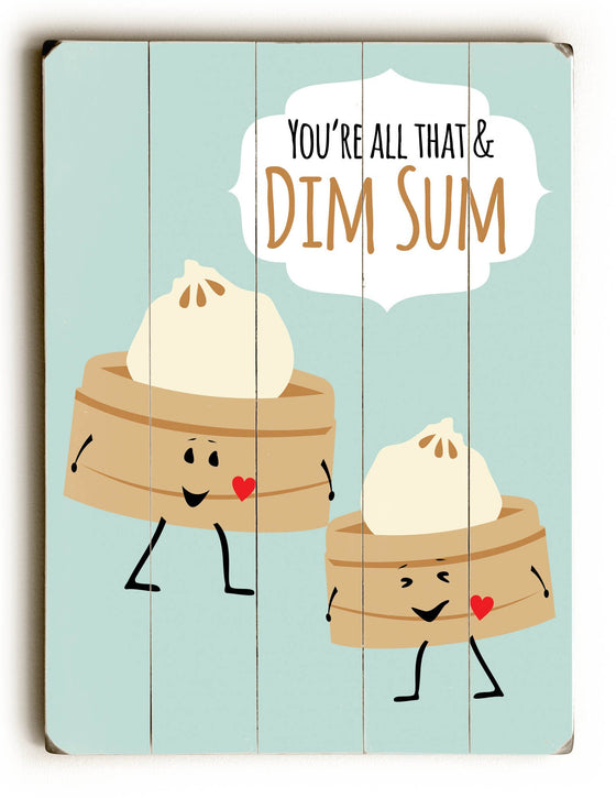 Dim Sum Wood Sign - Wall Art - Premier Home & Gifts