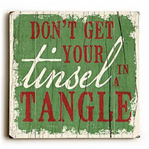  Tinsel in a Tangle Wood Sign