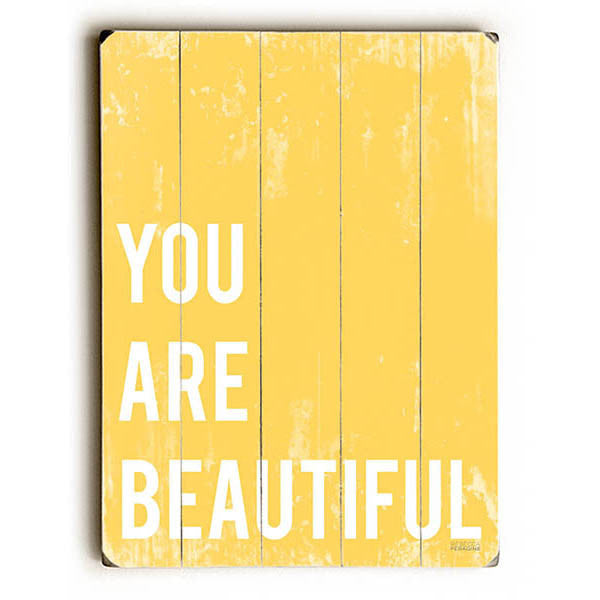 You Are Beautiful Wood Sign