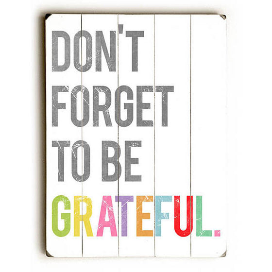 Don't Forget Grateful Wood Sign