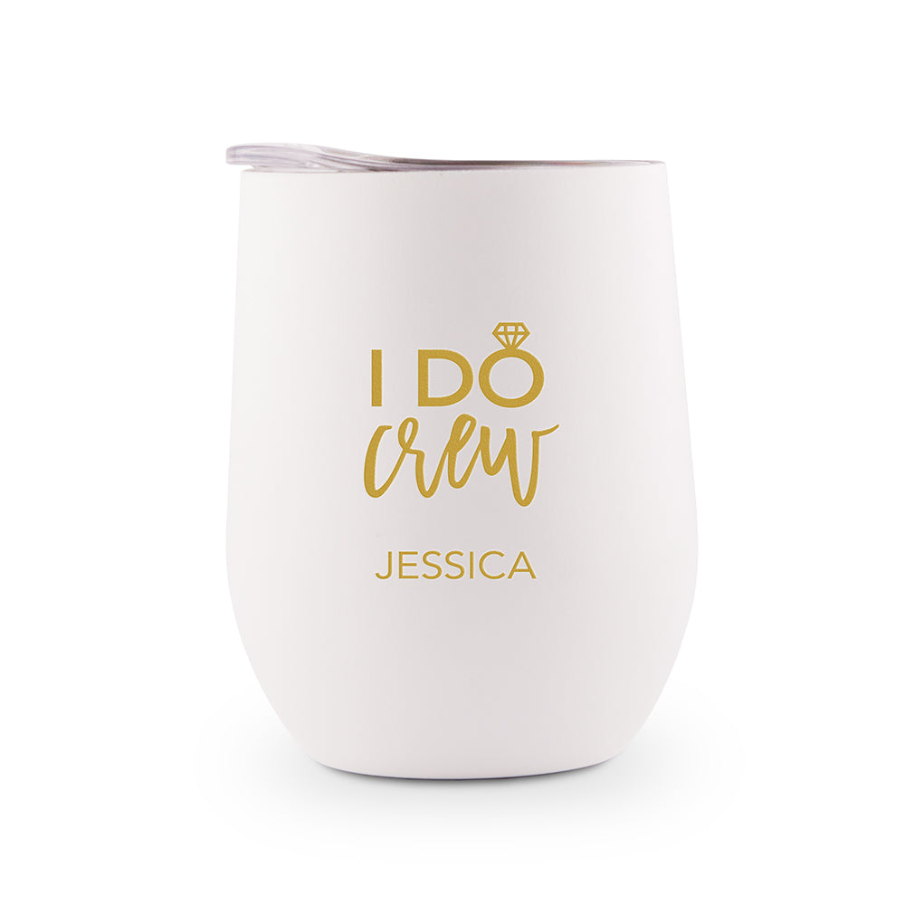Stainless Steel Wine Tumbler - I Do Crew