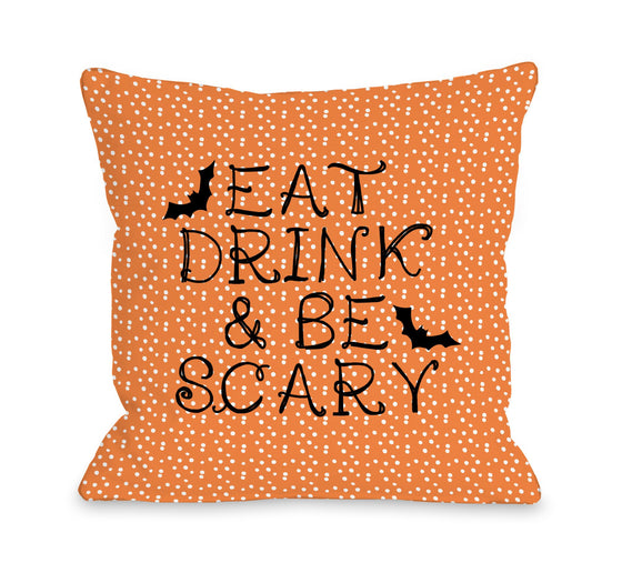 Eat, Drink, Be Scary Dots Throw Pillow - Halloween Decor - Premier Home & Gifts