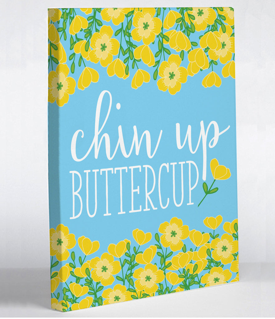 Chin Up Buttercup Canvas Print - Premier Home & Gifts