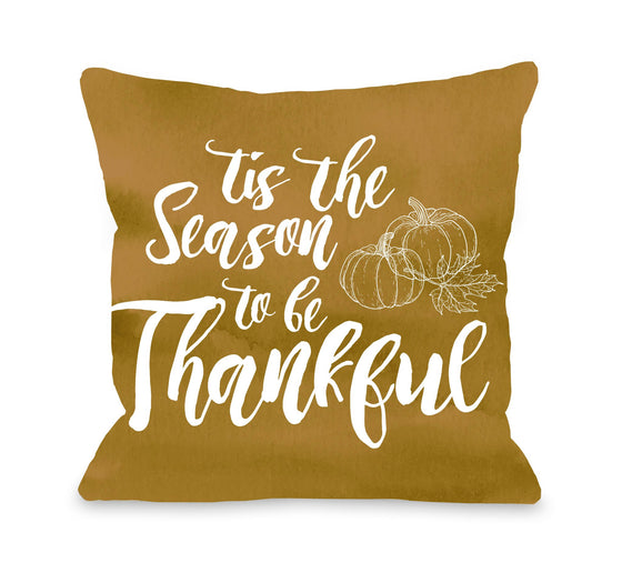Tis the Season Thankful Throw Pillow - Fall Decor - Premier Home & Gifts