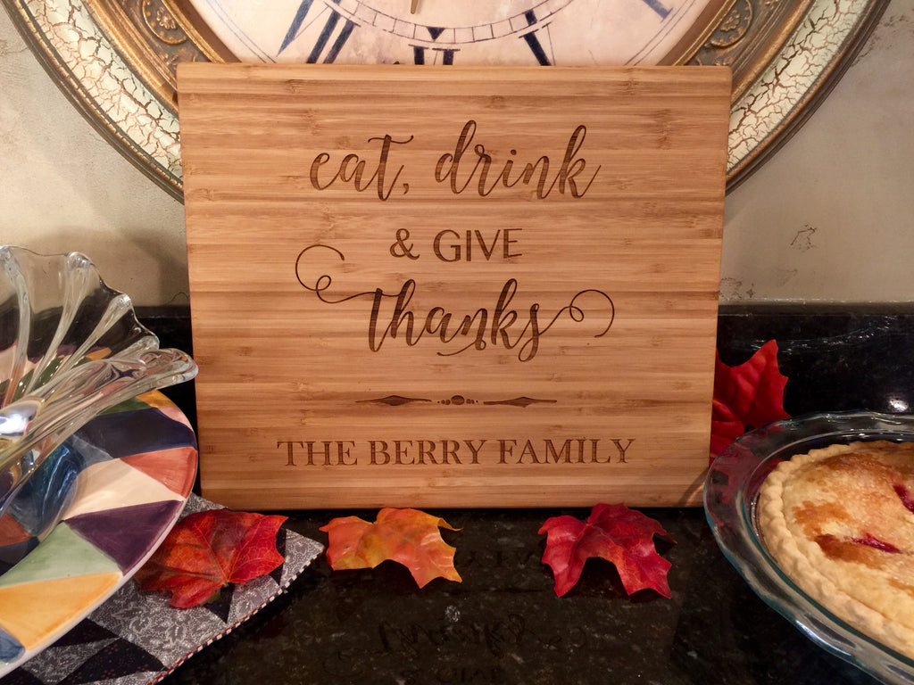 Eat, Drink & Give Thanks Bamboo Wood Board
