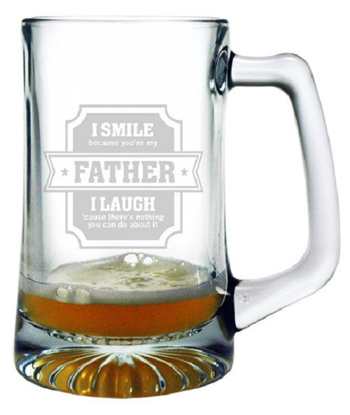 I Smile Because You Are My Father Beer Mug