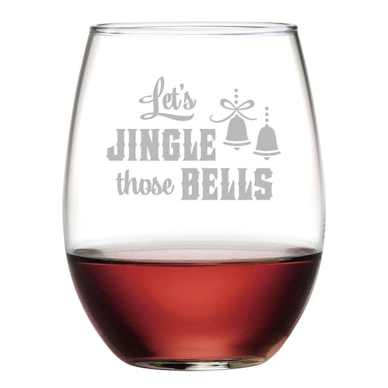 Jingle Those Bells Christmas Stemless Wine Glasses - Christmas Gifts