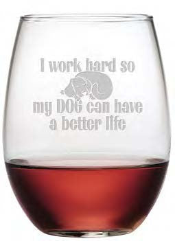 Dog Better Life Stemless Wine Glasses ~ Set of 4