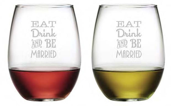 Eat Drink & Be Married Stemless Wine Glasses