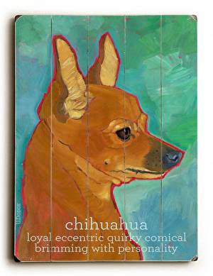 Chihuahua Wood Sign