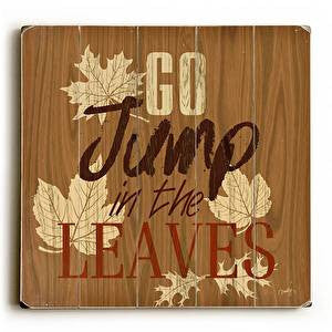 Jump In The Leaves Wood Sign
