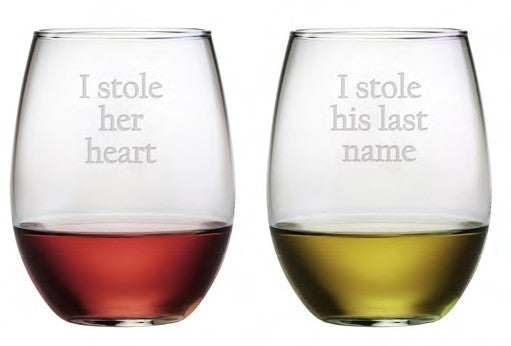 I Stole Her Heart Stemless Wine Glasses ~ Set of 2