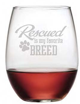 Rescued Is My Favorite Stemless Wine Glasses