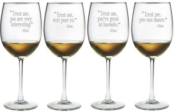 Trust Me Wine Glasses ~ Set of 4