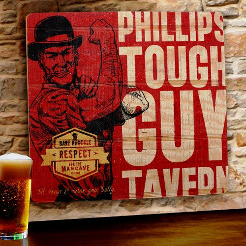 Wood Tavern & Bar Sign ~ Tough Guy